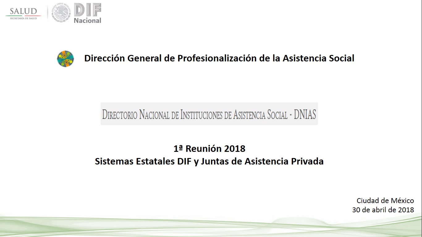1ª Reunión Regional DNIAS 2018 con los Sistemas Estatales DIF y Juntas de Asistencia Privada