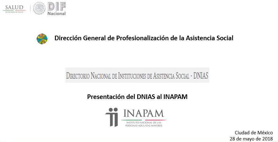 Presentación del Directorio Nacional de Instituciones de Asistencia Social  al INAPAM